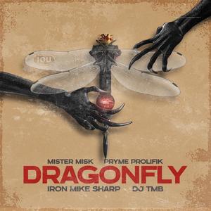 Dragonfly (feat. Pryme Prolifik & DJ TMB) [Explicit]