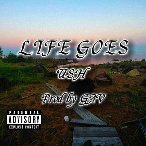 Life Goes (Explicit)