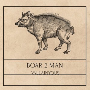 BOAR 2 MAN (2010 Klassiks) [Explicit]
