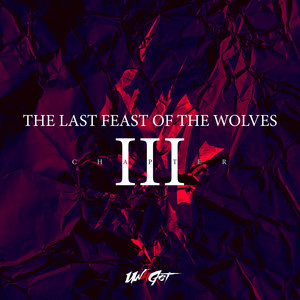 The Last Feast of the Wolves: Chapter III