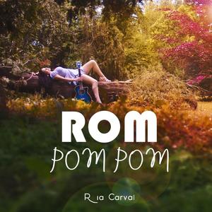 Rom Pom Pom