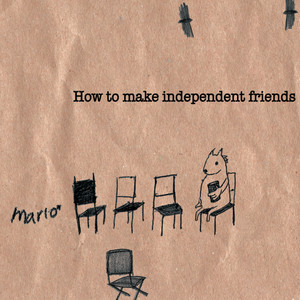 How to Make Independent Friends