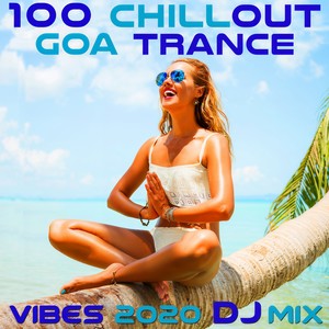 Psicofonia (Chill Out Goa Trance Vibes 2020 DJ Mixed)