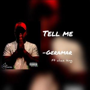Tell Me(feat. Chaz King) (Explicit)