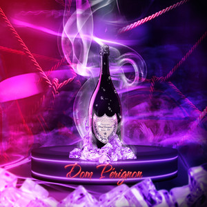 Dom Perignon (Explicit)