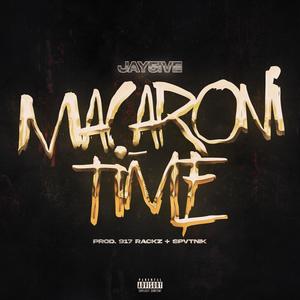 Macaroni Time (Explicit)