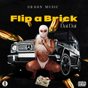 Flip a Brick (Explicit)