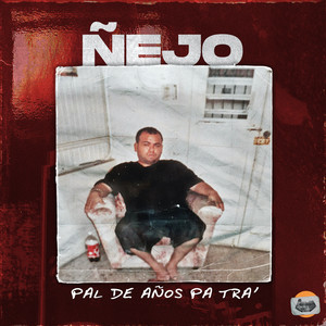Pal de Años Pa Tra' (Explicit)
