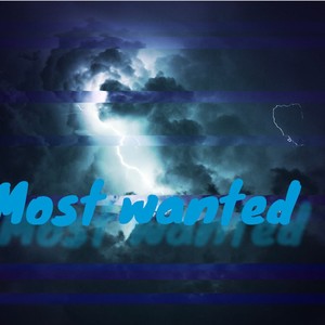 Most wanted (feat. Bakinsodayola) [Explicit]