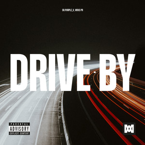 Drive-By (Explicit)