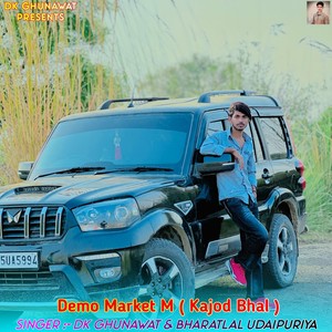 Demo Market M ( Kajod Bhal )