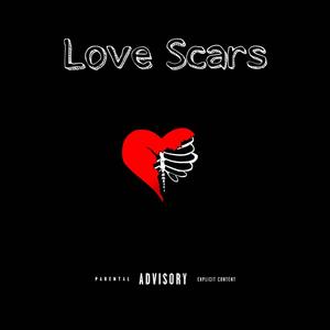 Love Scars (Explicit)