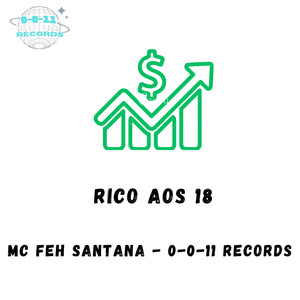 Rico aos 18 (Explicit)