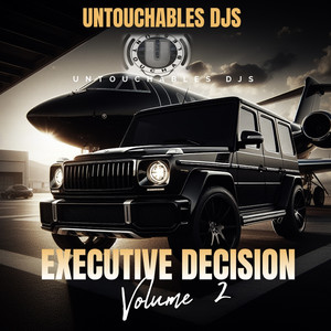 Executive Decision Vol. 2 (Explicit)