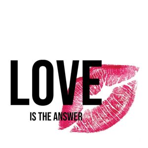 Love is the answer