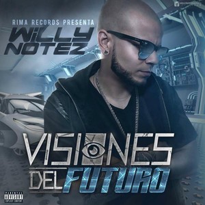 Visiones del Futuro (Explicit)