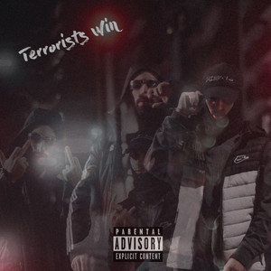 Terrorists Win (Explicit)