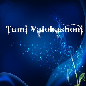 Tumi Valobashoni