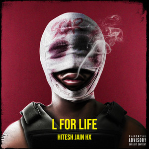 L for Life (Explicit)