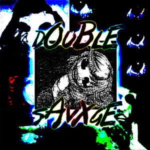 dOuBLe sAvXGe (Explicit)
