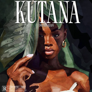 Kutana (Explicit)