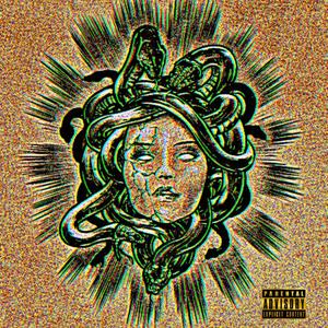 MEDUSA (feat. MakThaDon & Whoislowtus) (Explicit)