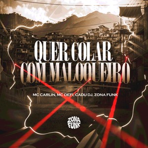 QUER COLAR COM MALOQUEIRO (Explicit)