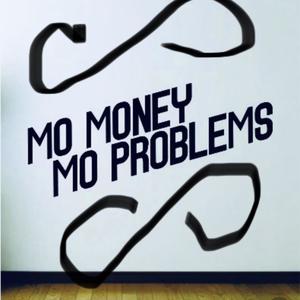 Mo money, mo problems (feat. Runitup Kardo) (Explicit)