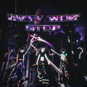 PARTY WONT STOP! (feat. 5GSWAG) [Explicit]