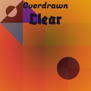 Overdrawn Clear