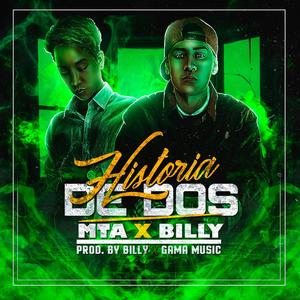 Historia De Dos (feat. Billy) [Explicit]