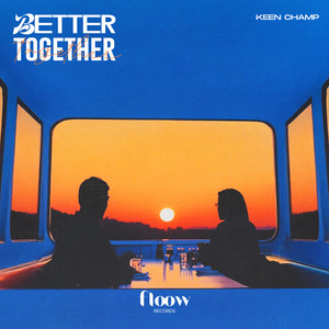 Better Together