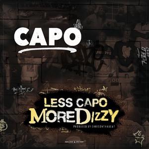 Less Capo More Dizzy (Explicit)