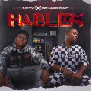 Hablen De Mi (feat. Beyako Rap)