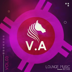 V.A Lounge Music Vol.03