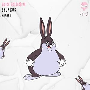 Chungus(feat. nnämba)