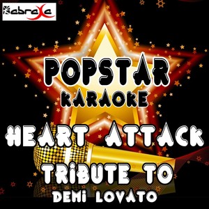 Heart Attack:A Tribute to Demi Lovato