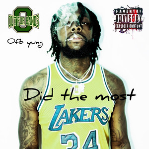 Did the Most (Explicit)