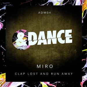 Clap Lost and Run Away