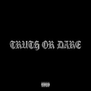 Truth Or Dare (feat. Jackie Platinum) (Explicit)