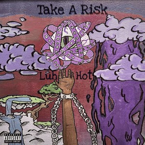 Risk Taker (Explicit)