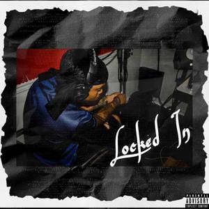 Locked In (Explicit)