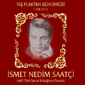 Taş Plaktan Günümüze (Hafif Türk Sanat Müziğinin Öncüsü 1958 - 2012)