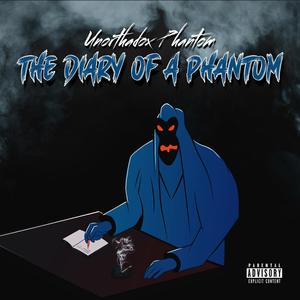 The Diary of a Phantom (Explicit)