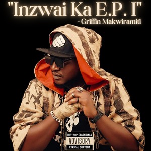 Inzwai Ka E.p I (Explicit)