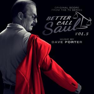 Better Call Saul, Vol. 3 (Original Score from the TV Series) (风骚律师 电视剧原声带)