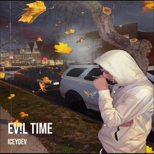 Ev!L Time (Explicit)