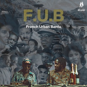 French Urban Bantu (F.U.B)