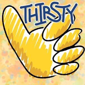 Thirsty (feat. Amalyn Leong) [Explicit]