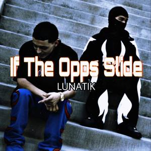 If The Opps Slide